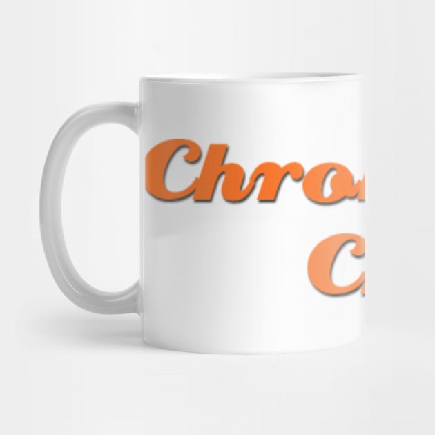 Chronically Ch(ill) Orange by Dissent Clothing